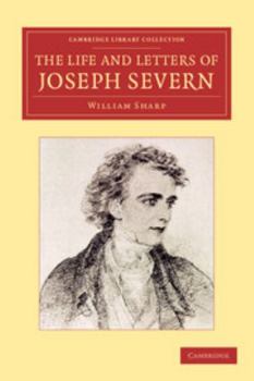 Paperback The Life and Letters of Joseph Severn Book