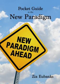 Paperback Pocket Guide to the New Paradigm Book