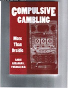 Hardcover Compulsive Gambling: More Than Dreidel Book