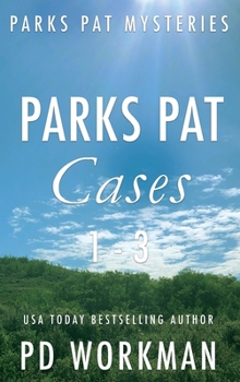 Hardcover Parks Pat Mysteries 1-3: A quick-read police procedural set in picturesque Canada Book