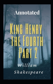 Paperback King Henry the Fourth: Part 2 Annotaed Book