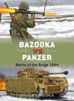 Paperback Bazooka Vs Panzer: Battle of the Bulge 1944 Book