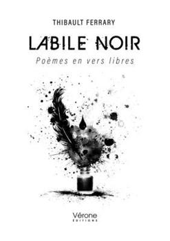 Paperback Labile noir: Poèmes en vers libres [French] Book