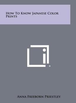 Hardcover How to Know Japanese Color Prints Book
