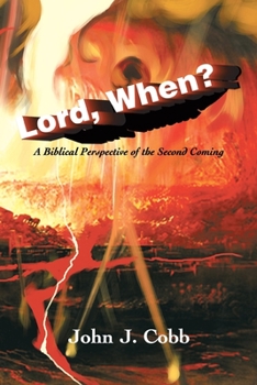 Paperback Lord, When?: A Biblical Perspective of the Second Coming Book