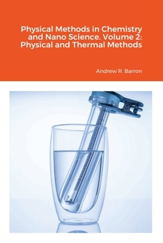 Paperback Physical Methods in Chemistry and Nano Science. Volume 2: Physical and Thermal Methods Book