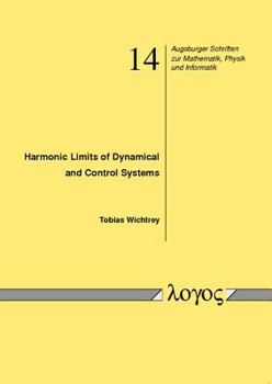 Paperback Harmonic Limits of Dynamical and Control Systems Book