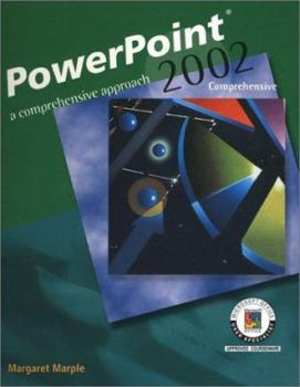 Spiral-bound PowerPoint 2002: A Comprehensive Approach, Student Edition Book