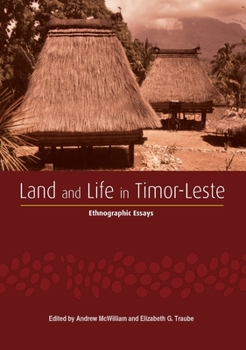 Paperback Land and Life in Timor-Leste: Ethnographic Essays Book