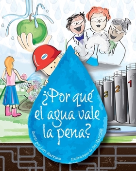 Hardcover ?por Qu? El Agua Vale La Pena? [Spanish] Book