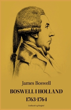 Paperback Boswell i Holland 1763-1764 [Danish] Book