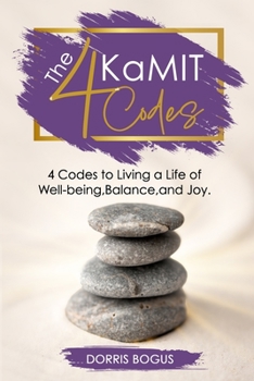 Paperback The 4 KaMIT Codes: Four Codes To Living Life Out Large Book
