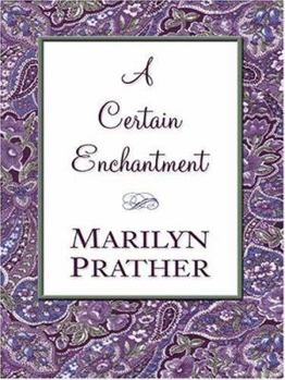 Hardcover A Certain Enchantment [Large Print] Book
