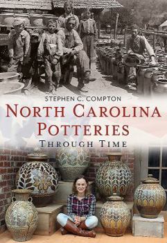 Paperback North Carolina Potteries Through Time Book