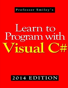 Paperback Learn to Program with Visual C# (2014 Edition) Book