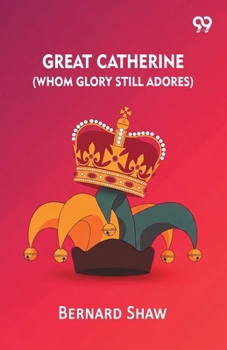 Paperback Great Catherine (Whom Glory Still Adores) Book