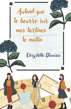 Paperback Autant que le beurre sur mes tartines le matin [French] Book