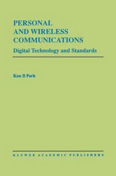 Paperback Personal and Wireless Communications: Digital Technology and Standards Book