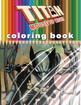 Paperback Titan Mouse of Might Coloring Book