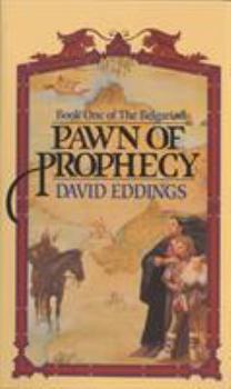 Pawn of Prophecy - Book #1 of the Belgariad