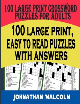 Paperback Large Print Crossword Puzzles for Adults: Full Page, Medium-Level Puzzles with Solutions That Stimulate and Challenge Your Brain [Large Print] Book