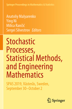 Paperback Stochastic Processes, Statistical Methods, and Engineering Mathematics: Spas 2019, Västerås, Sweden, September 30-October 2 Book