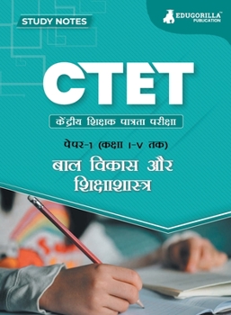 Paperback CTET Paper 1: Child Development and Pedagogy Topic-wise Notes A Complete Preparation Study Notes with Solved MCQs [Hindi] Book