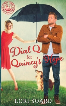 Paperback Dial Q for Quincy's Hope Book