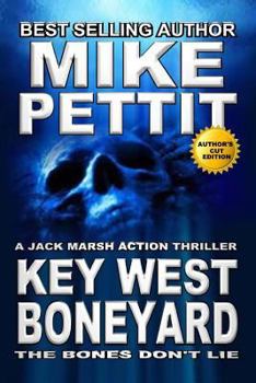 Paperback Key West Boneyard: A JAck Marsh Action Thriller Book