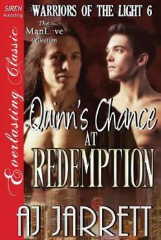 Quinn's Chance at Redemption - Book #6 of the Warriors of the Light