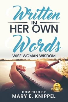 Paperback Written in Her Own Words: Wise Woman Wisdom Book