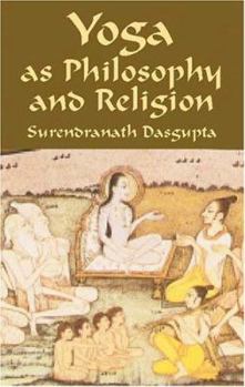 Paperback Yoga as Philosophy and Religion Book