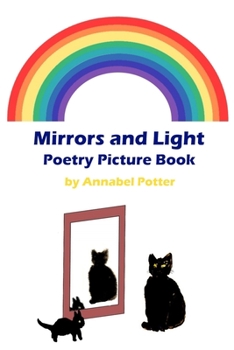 Paperback Mirrors and Light: Illustrated Poems Book