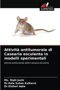 Paperback Attività antitumorale di Casearia esculenta in modelli sperimentali [Italian] Book