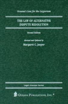 Hardcover The Law of Dispute Resolution: Arbitration and Alternate Dispute Resolution Book