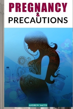 Paperback Pregnancy and Precautions Book