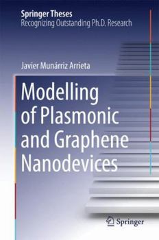 Hardcover Modelling of Plasmonic and Graphene Nanodevices Book