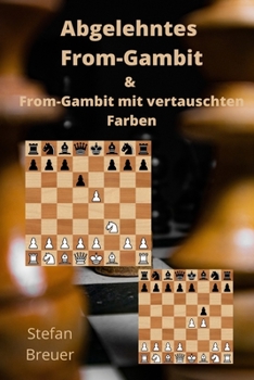 Paperback Abgelehntes From-Gambit & From-Gambit mit vertauschten Farben [German] Book