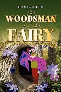 Paperback The Woodsman and the Fairy Book