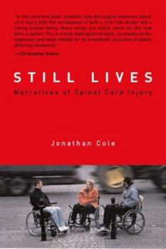 Paperback Still Lives: Narratives of Spinal Cord Injury Book