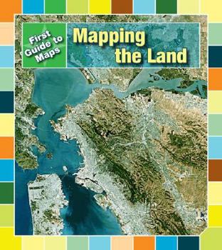 Paperback Mapping the Land (First Guide to Maps) Book