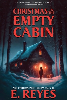 Paperback Christmas in the Empty Cabin and Other Holiday Tales Book