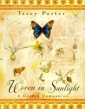 Hardcover Woven in Sunlight: A Garden Companion Book