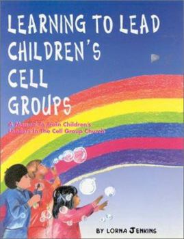 Paperback Learning to Lead Children's Cell Group Book