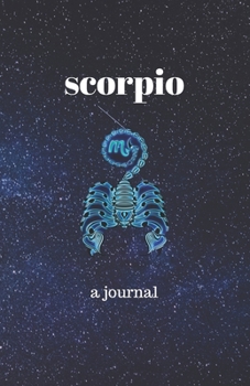 Scorpio Journal: Portable, blank, college ruled journal.  Good for notes, diary, fitness, sketching and any tracking (5.5 inches x 8.5 inches 100 pages)