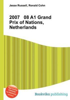 Paperback 2007 08 A1 Grand Prix of Nations, Netherlands Book