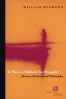 Paperback Is There a Sabbath for Thought?: Between Religion and Philosophy Book