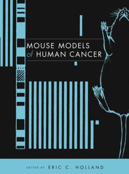 Hardcover Mouse Models of Human Cancer Book