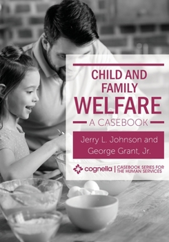 Paperback Child and Family Welfare: A Casebook Book