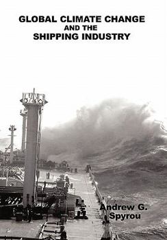 Paperback Global Climate Change and the Shipping Industry Book